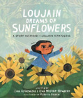 L Al-Hathloul Loujain Dreams of Sunflowers (Hardback) (IMPORTATION UK)