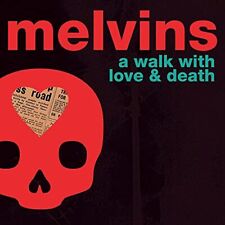 Melvins - A Walk With Love  Death - New CD - J123z