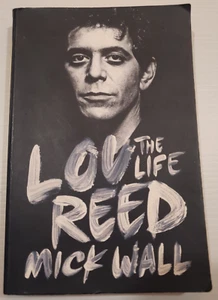 Lou Reed - Mick Wall - Picture 1 of 1
