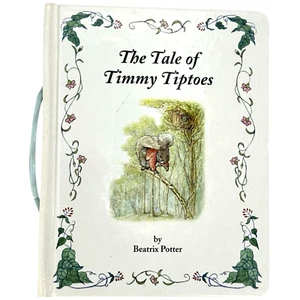 Timmy Tiptoes Beatrix Potter Tale Hardcover Board Book  Handle Illustrated - Picture 1 of 5