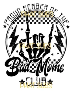 Sublimation Print Bad Moms Club Rock On Ready to Press Heat Transfer - Picture 1 of 1