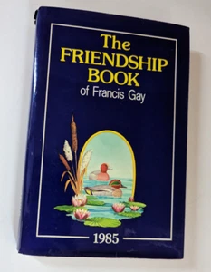 THE FRIENDSHIP BOOK OF FRANCIS GAY - RARE BOOK 1985 A Thought A Day - Picture 1 of 3