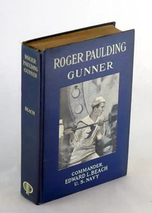 Edward L Beach 1st Ed 1913 Roger Paulding Gunner US Navy Series Hardcover - Picture 1 of 9