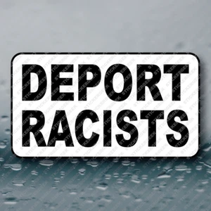 DEPORT RACISTS anti trump elon 25-250pcs sticker funny gag prank joke - Picture 1 of 2