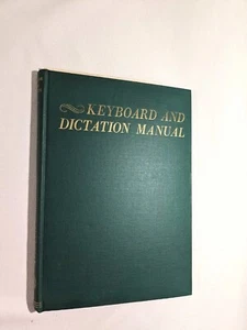 Keyboard and Dictation Manual Orchestral McHose and Whit	Eastman 1949 HC Green - Bild 1 von 11