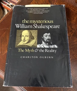 Mysterious William Shakespeare : The Myth and the Reality by Charlton Ogburn... - Picture 1 of 4