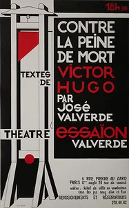 "CONTRE LA PEINE DE MORT par José VALVERDE (V. HUGO)" Affiche originale entoilée - Imagen 1 de 1