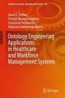 Ontologie Engineering Anwendungen in Gesundheits- und Personalmanagementsystemen