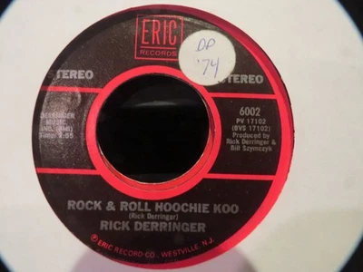RICK DERRINGER " ROCK & ROLL HOOCHIE KOO "   VG   ERIC #6002  7"  45 rpm Foto 1 de 2