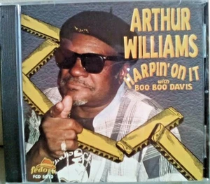 cd5 1 x BLUES & RHYTHM CD ARTHUR WILLIAMS HARPIN ON IT WITH BOO BO0 DAVIS  - Picture 1 of 2