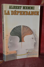 La Dépendance - A. MEMMI - Gallimard, Paris 1979