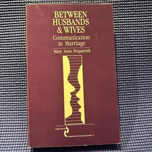 SAGE Series in Interpersonal Communication Ser.: Between Husbands and Wives :... - Picture 1 of 6