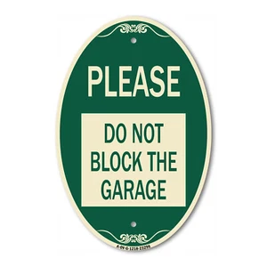 Designer Sign Please Do Not Block Garage 12" x 18" Metal Sign - Picture 1 of 4