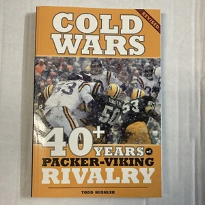 Cold Wars-Revised: 40+ Years of Packer-Viking Rivalry by Mishler LIKE NEW - Picture 1 of 1