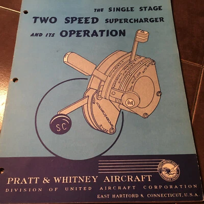 Folleto Pratt Whitney "The Single Stage, Two Speed Supercharger & its Operation" Foto 1 de 4