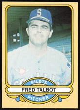 1983 Galasso 1969 Seattle Pilots #17 Fred Talbot   - FREE SHIPPING