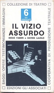 IL VIZIO ABSURDO DIEGO FABBRI DAVIDE LAJOLO EDITIONS GLI ASSOCIATI 1976 - Bild 1 von 1
