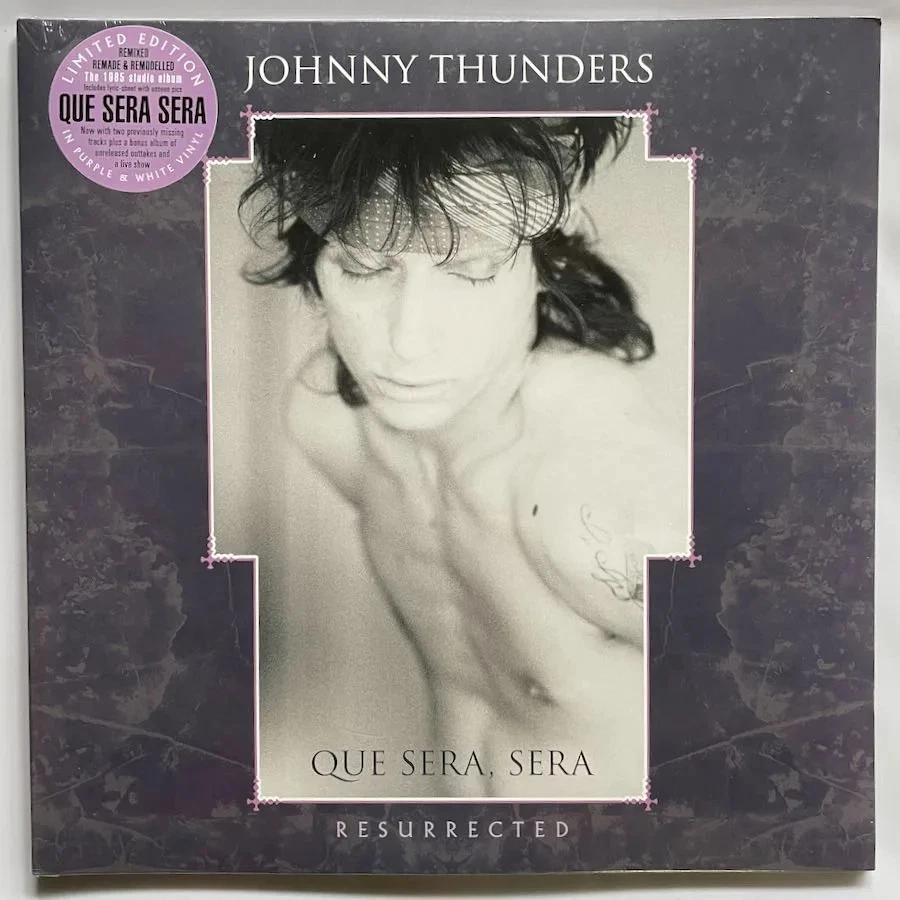 Que Sera Ser: Resurrected by Johnny Thunders (Record, 2019)