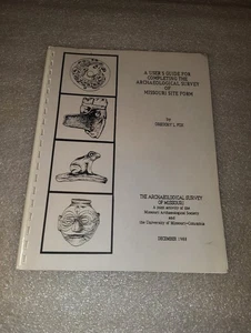 A User's Guide for Completing Archaeological Survey Missouri Fox 1988 - Picture 1 of 8