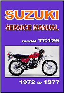 SUZUKI Service Manual TC125 Prospector 1972 1973 1974 1975 1976 Service & Repair - Picture 1 of 6