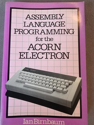 Assembly Language Programming Acorn Electron Book Manual Guide 1984 Vintage  - Image 1 of 4