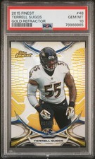 2015 Topps Finest Terrell Suggs #48 Gold Refractor /150 PSA 10 Pop ONE Ravens