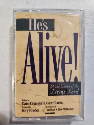 He’s Alive! A Celebration of the Living Lord by Cloninger & Rhodes (Cassette) - Image 1 of 3