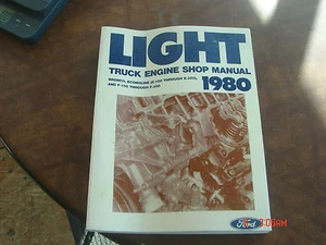 Ford 1980 Light Truck Shop Repair Engine Manual - Picture 1 of 4