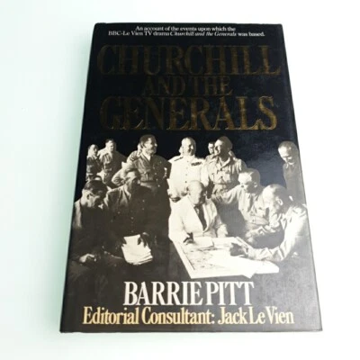 Churchill and the Generals Barrie Pitt 1981 Hardback Book - Image 1 of 4