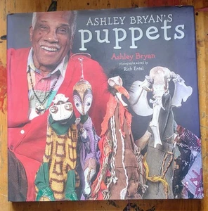 Ashley Bryan's Puppets Making Something from Everything Ashley Bryan 2014 HC 1st - Picture 1 of 6