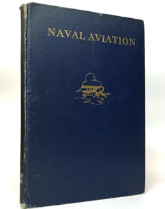 NAVAL AVIATION 1934: A TEXTBOOK FOR MIDSHIPMEN by Department of Steamship and .. - Foto 1 di 5