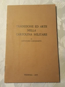 Libretto Tradizione ed arte nella cartolina militare Gasparinetti 1977 L1/C  ^ - Imagen 1 de 3