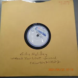 78 10" Billie Holiday Unissued Test Pressing Columbia 21252-2 Without Your Love - Imagen 1 de 2