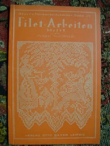 FILET ARBEITEN LAVORI QUADERNO I passaggi lavorati di Marie Niedner 1929 - Foto 1 di 7