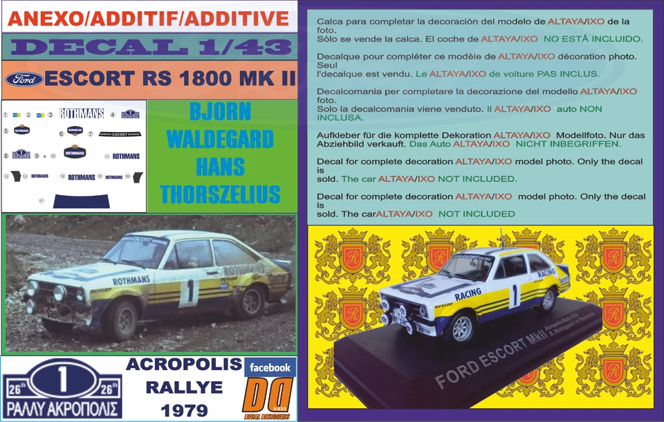 ANEXO DECAL 1/43 FORD ESCORT RS 1800 MK II ROTHMANS WALDEGARD ACROPOLIS 79 (08) - Image 1 of 1
