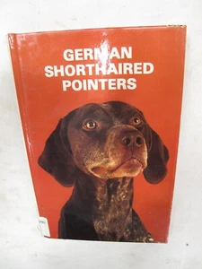 German Shorthaired Pointers by Diane McCarty, Breed Book TFH Publications - Picture 1 of 7