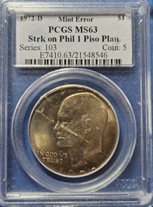 1972-D EISENHOWER DOLLAR ERROR STRUCK ON PHILIPPINE 1 PESO PLANCHET PCGS MS63 - Picture 1 of 2