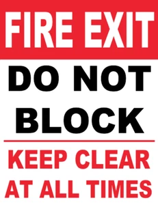 Fire Exit Do Not Block Entrance Notice Foamex Rigid PVC Sign OR Sticker Decal - Picture 1 of 1