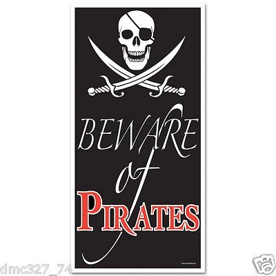 BEISTLE COMPANY 1 Party Decoration Prop PIRATE SKULL Jolly Roger BEWARE OF PIRATES DOOR COVER