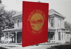 Sheldon Missouri History Genealogy Families Photos 1881-1981 - Picture 1 of 6