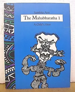 The Mahabharatha 1 A Child's View by Samhita Arni Part I 1999 Second Printing - Imagen 1 de 1