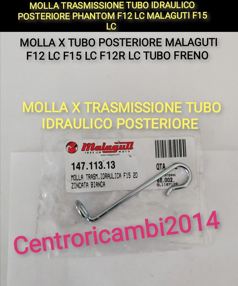 MOLLA TRASMISSIONE TUBO IDRAULICO POSTERIORE PHANTOM F12 LC MALAGUTI F15 LC F12R - Immagine 1 di 1
