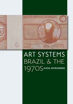 Art Systems: Brazil and the 1970s (Latin American and Caribbean Arts and - Photo 1/2