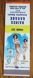 HAINES, ALASKA GIRLIE MATCHBOOK COVER: HAINES GARAGE 1950s PIN-UP MATCHCOVER -E - Picture 1 of 2
