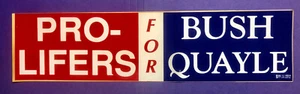 Pegatina grande de campaña presidencial 'Pro-Vida para Bush Quayle' George HW Bush - Imagen 1 de 2