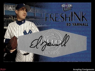 2000 Ultra Fresh Ink #60 Ed Yarnall AUTO 0683/1000 YANKEES - Image 1 of 2