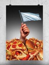 Junk Food Surrender Poster -Image by Shutterstock