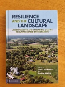 Resilience and the Cultural Landscape: Understanding and Managing Change - Picture 1 of 11