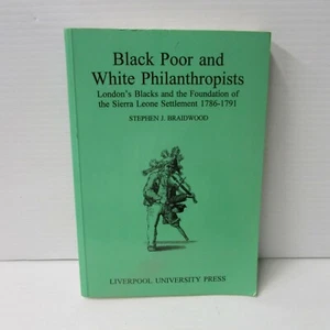 Black Poor and White Philanthropists - Stephen J. Braidwood - 1994 - Picture 1 of 7