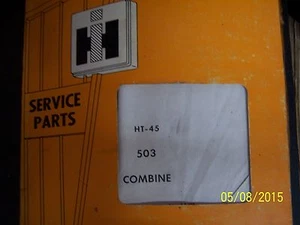 IH INTERNATIONAL 503 COMBINE PARTS MANUAL - Picture 1 of 1